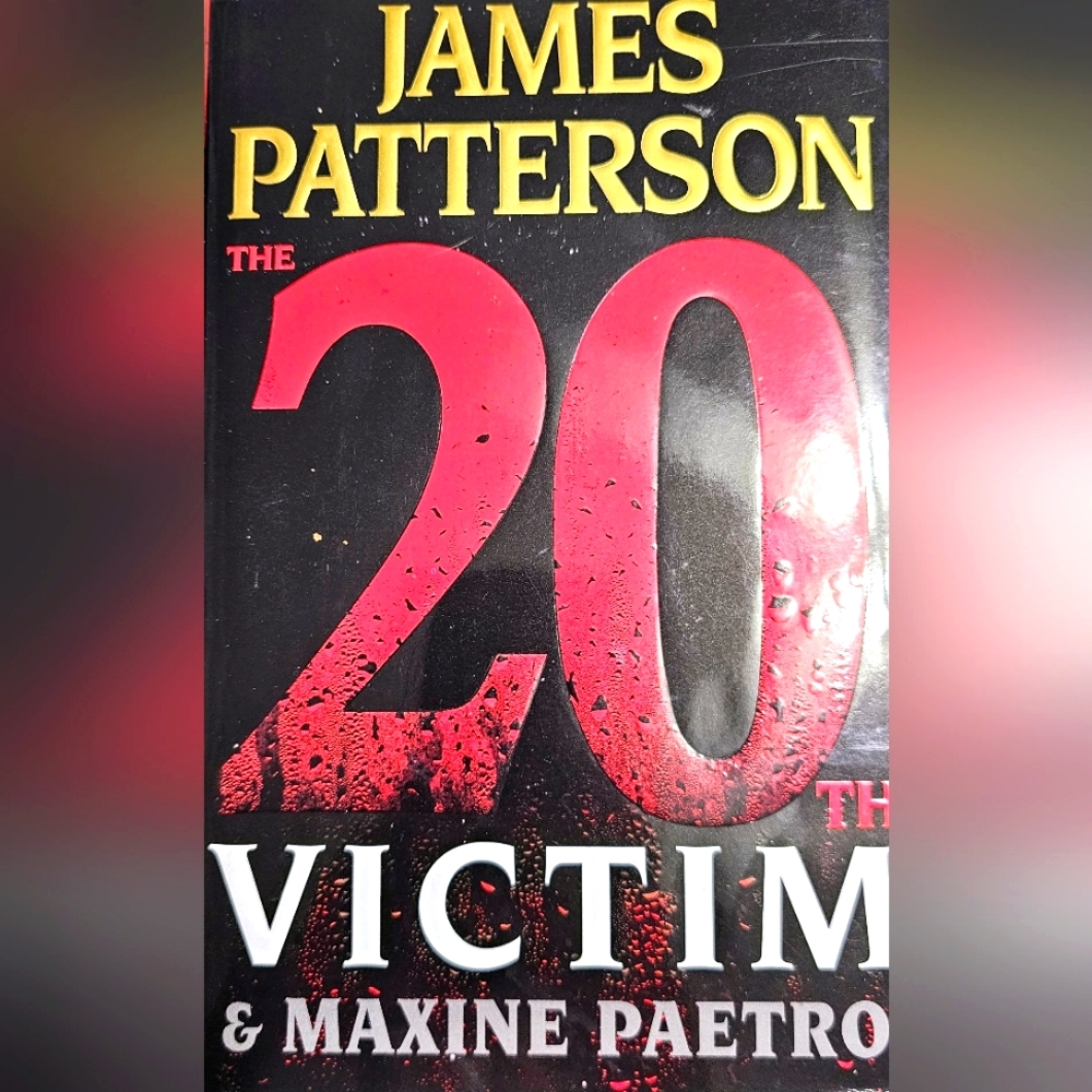 NWOT "20TH VICTIM" BY JAMES PATTERSON